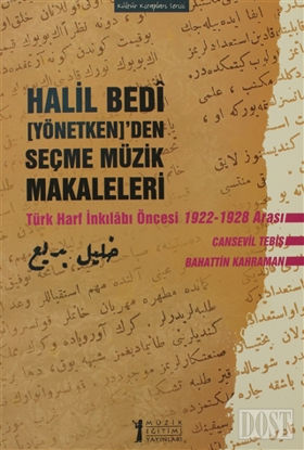 Halil Bedi (Yönetken)’den Seçme Müzik Makaleleri
